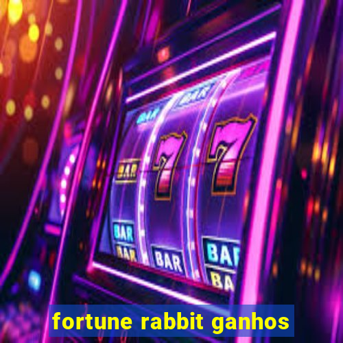 fortune rabbit ganhos