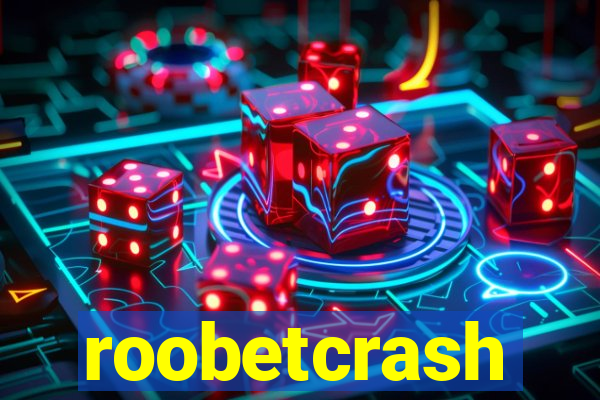 roobetcrash