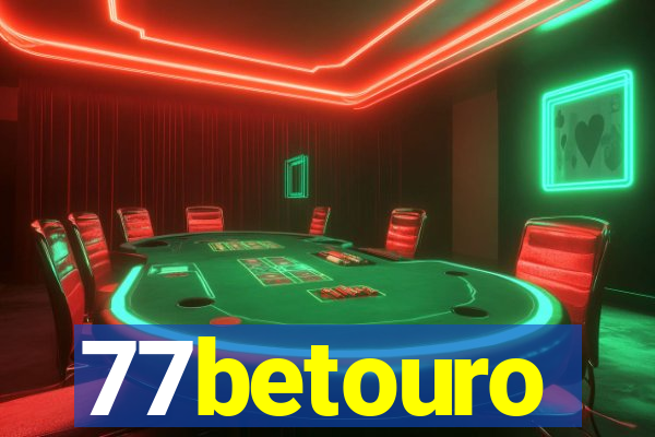 77betouro