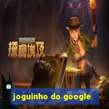 joguinho do google