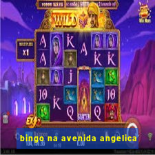 bingo na avenida angelica