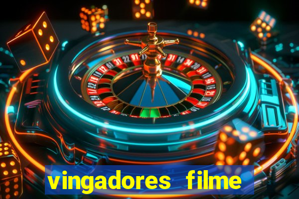 vingadores filme completo dublado google drive