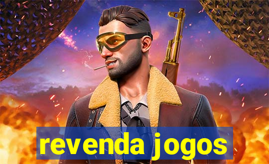 revenda jogos