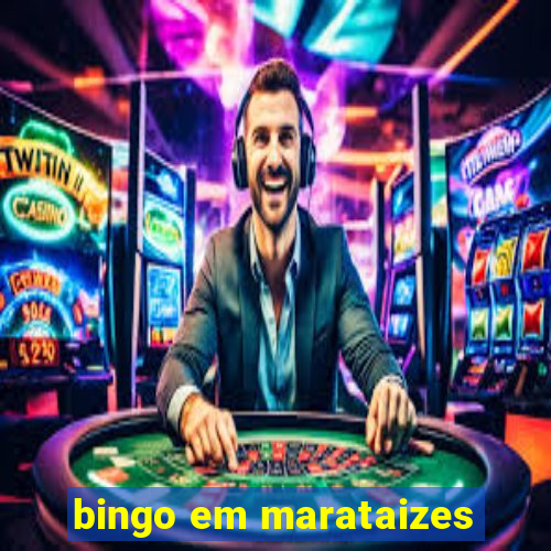 bingo em marataizes