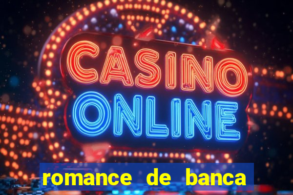 romance de banca digital 2021