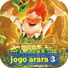 jogo arara 3