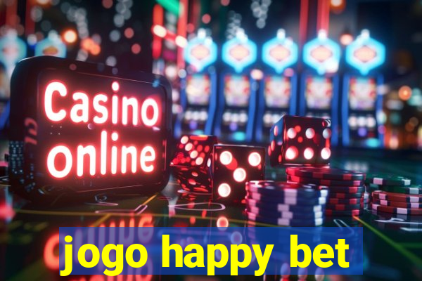 jogo happy bet