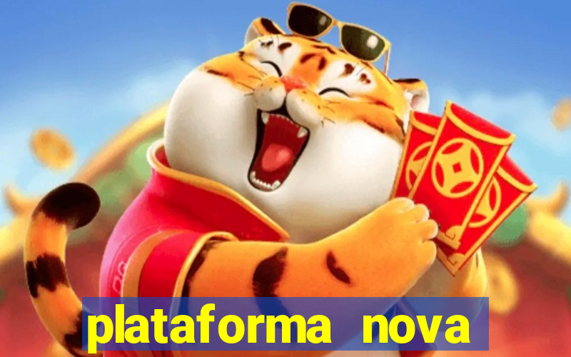 plataforma nova pagando fortune tiger baixar