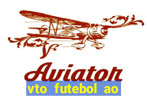 vto futebol ao vivo biz