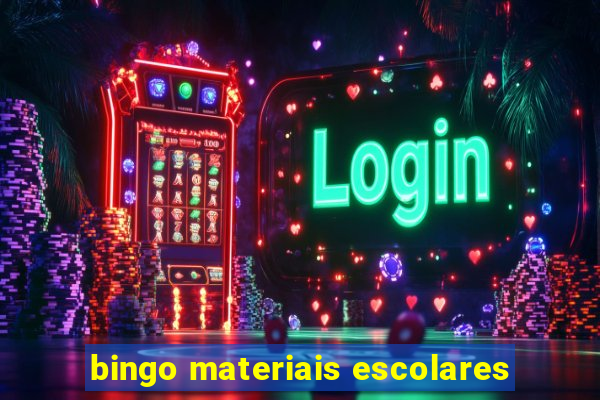 bingo materiais escolares