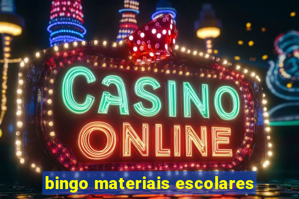 bingo materiais escolares