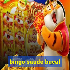 bingo saude bucal