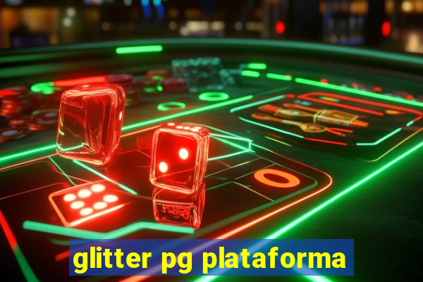 glitter pg plataforma