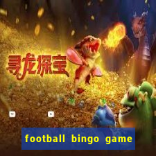 football bingo game - play now