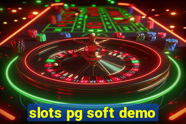 slots pg soft demo