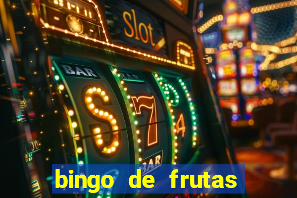 bingo de frutas para imprimir pdf