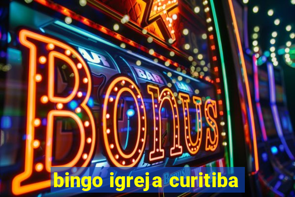 bingo igreja curitiba