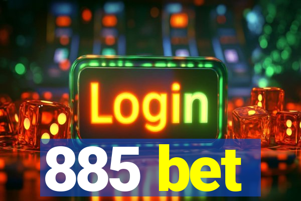 885 bet