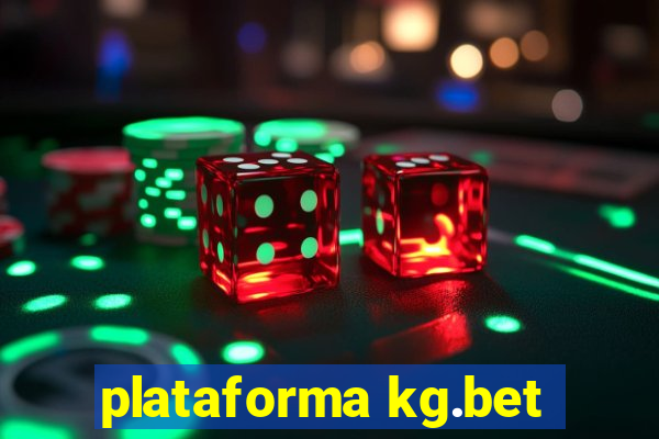 plataforma kg.bet