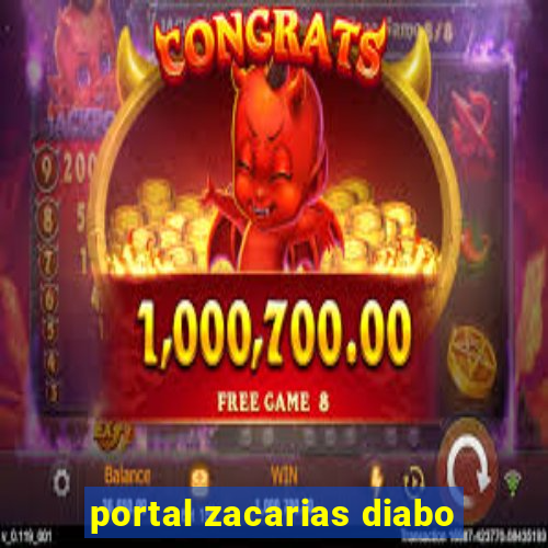 portal zacarias diabo