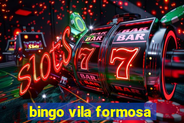 bingo vila formosa