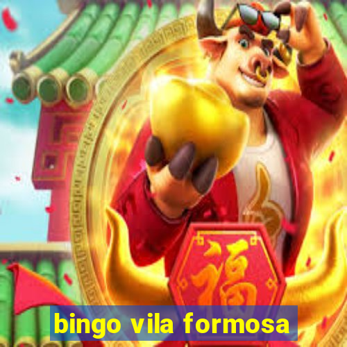 bingo vila formosa