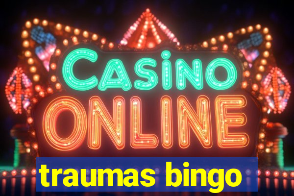 traumas bingo