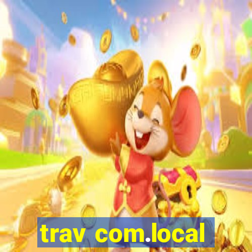 trav com.local