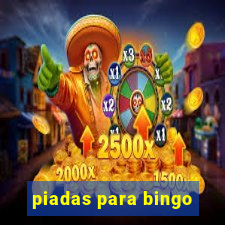 piadas para bingo