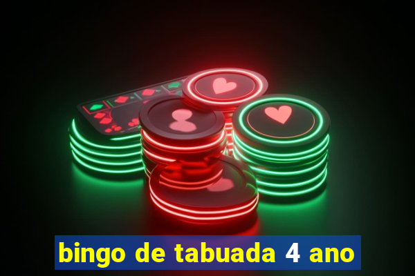 bingo de tabuada 4 ano