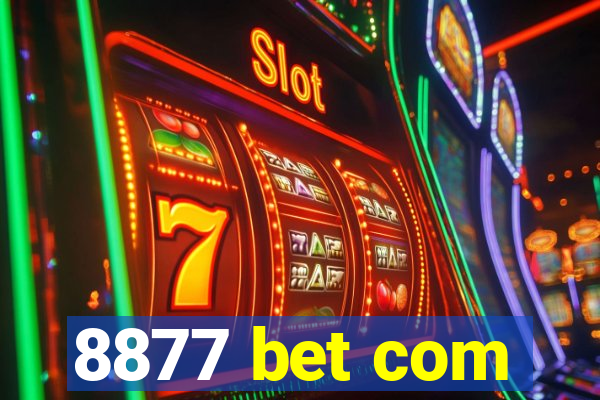 8877 bet com