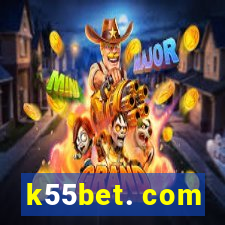 k55bet. com