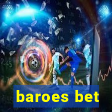 baroes bet