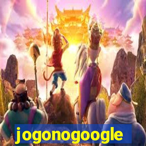 jogonogoogle