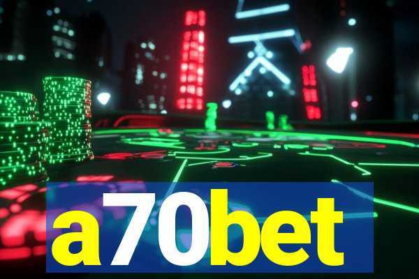 a70bet