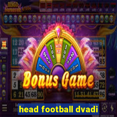 head football dvadi