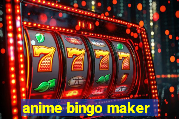 anime bingo maker