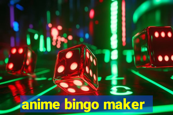 anime bingo maker