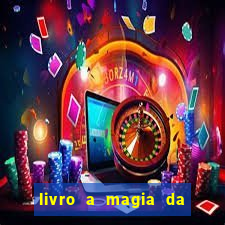 livro a magia da sobrevivência pdf download grátis