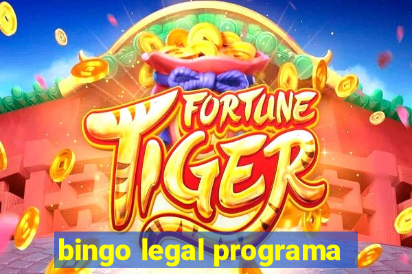 bingo legal programa