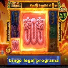 bingo legal programa