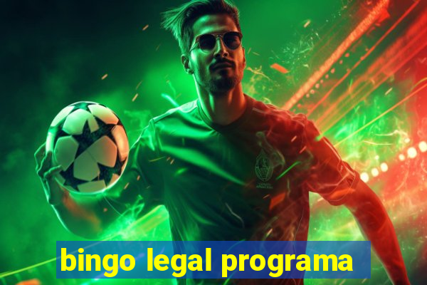 bingo legal programa