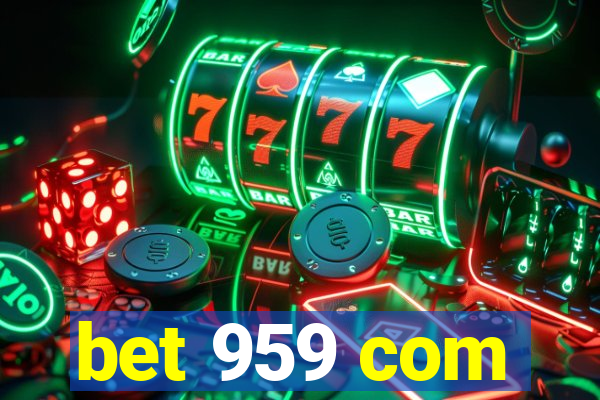 bet 959 com