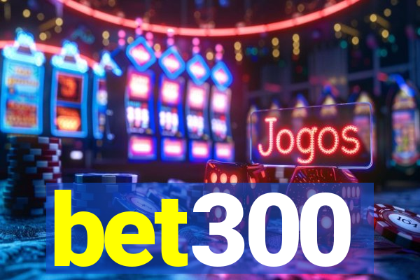 bet300