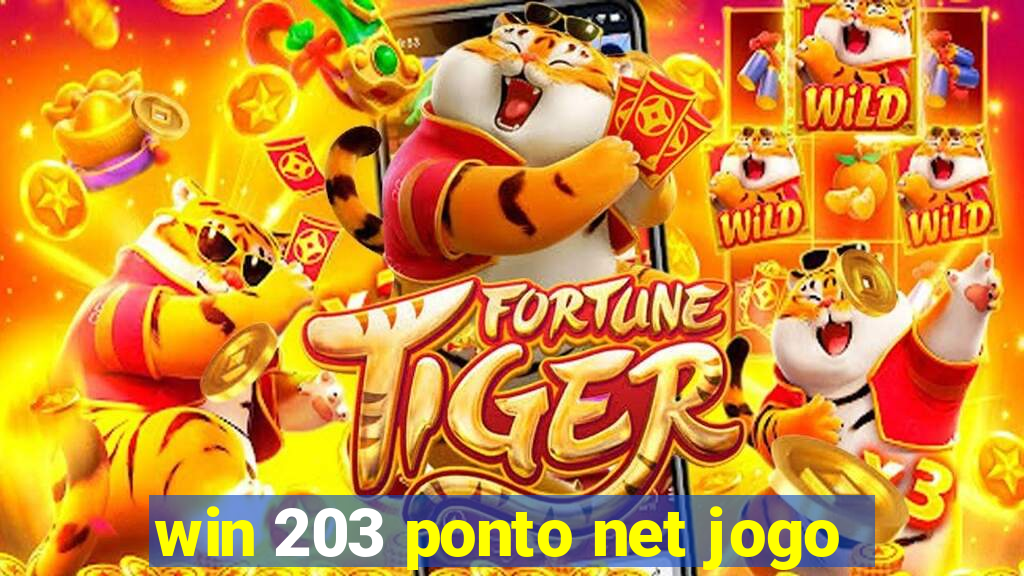 win 203 ponto net jogo