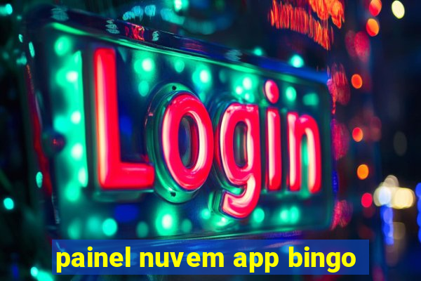 painel nuvem app bingo