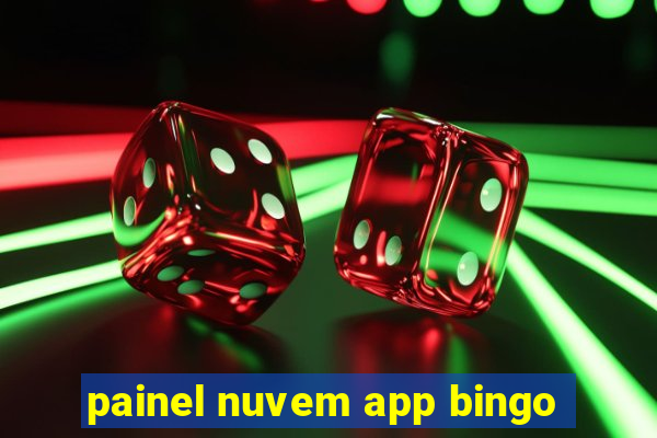 painel nuvem app bingo