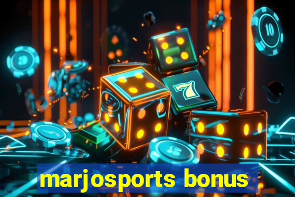 marjosports bonus