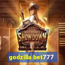 godzilla bet777