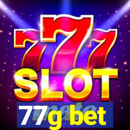 77g bet